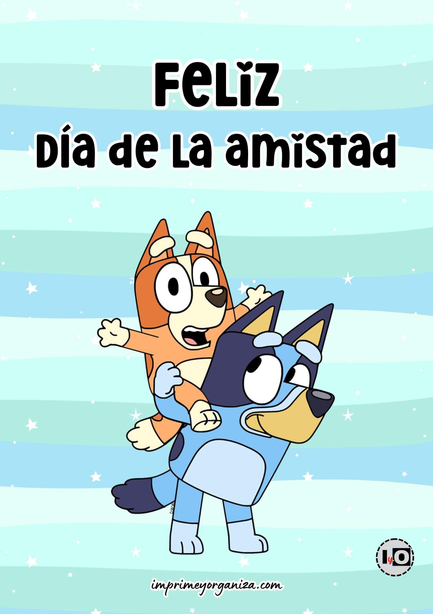Tarjeta Amistad Bluey y Bingo